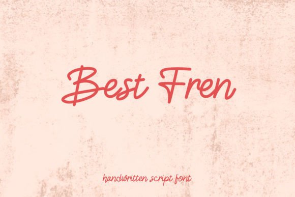 Best Fren: The Handwritten Script Font for Authentic Design