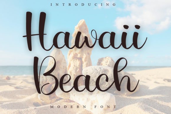 Hawaii Beach: Elevating Design with Romantic Script