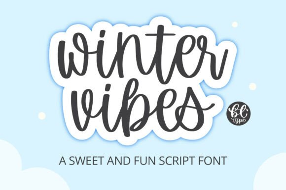 Winter Vibes: A Playful Script for Cozy, Hand-Lettered Design