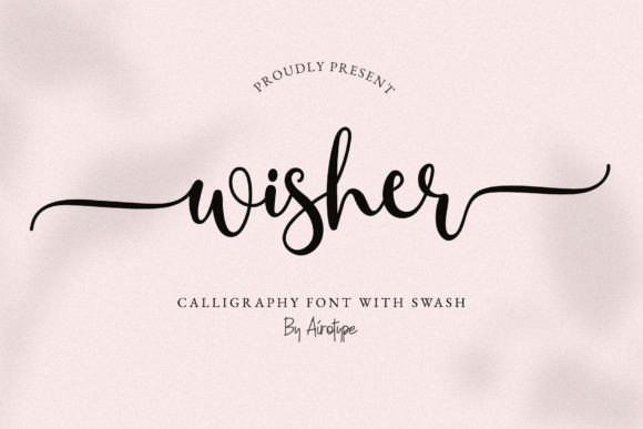 Wisher: The Beautiful Script Font for Elegant, Bouncy Design